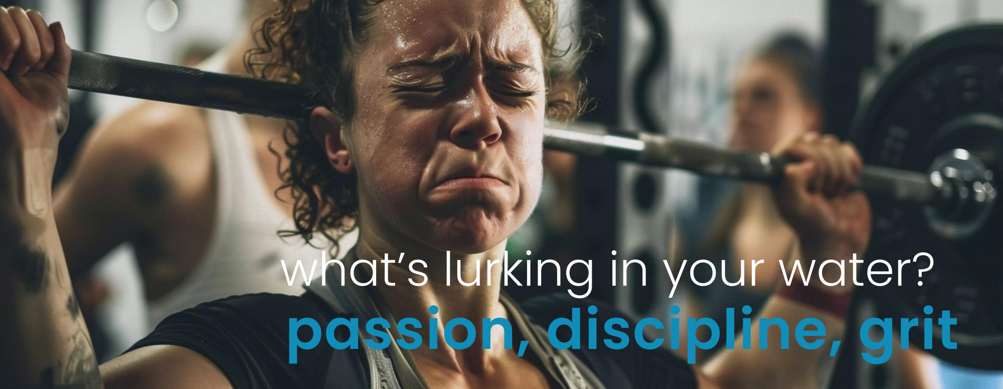 fitness lurking in your water