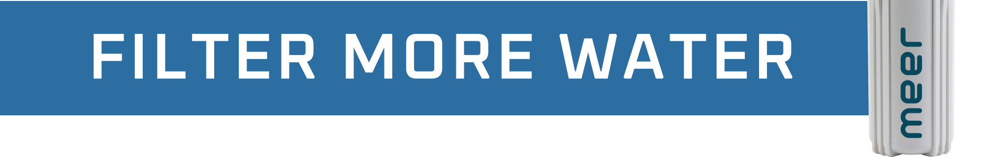 meer filter more water pou blue